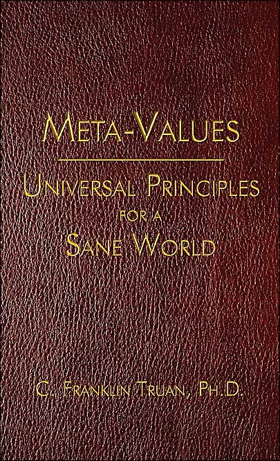 Meta-Values: Universal Principles for a Sane World