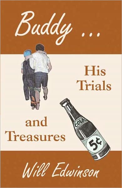 Buddy . . . His Trials And Treasures
