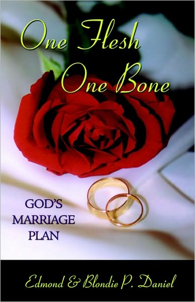 One Flesh, One Bone: God's Marriage Plan