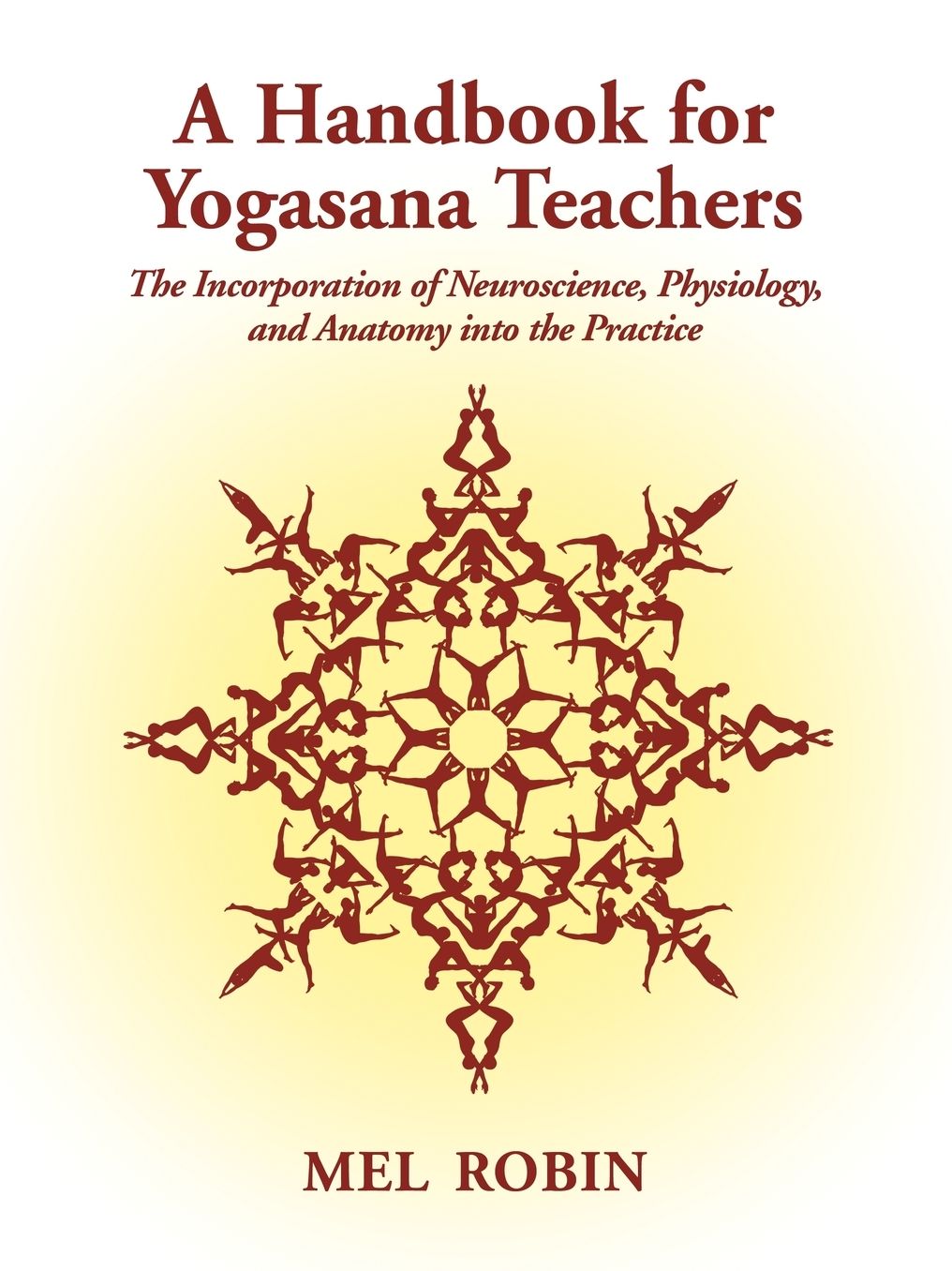 A Handbook For Yogasana Teachers