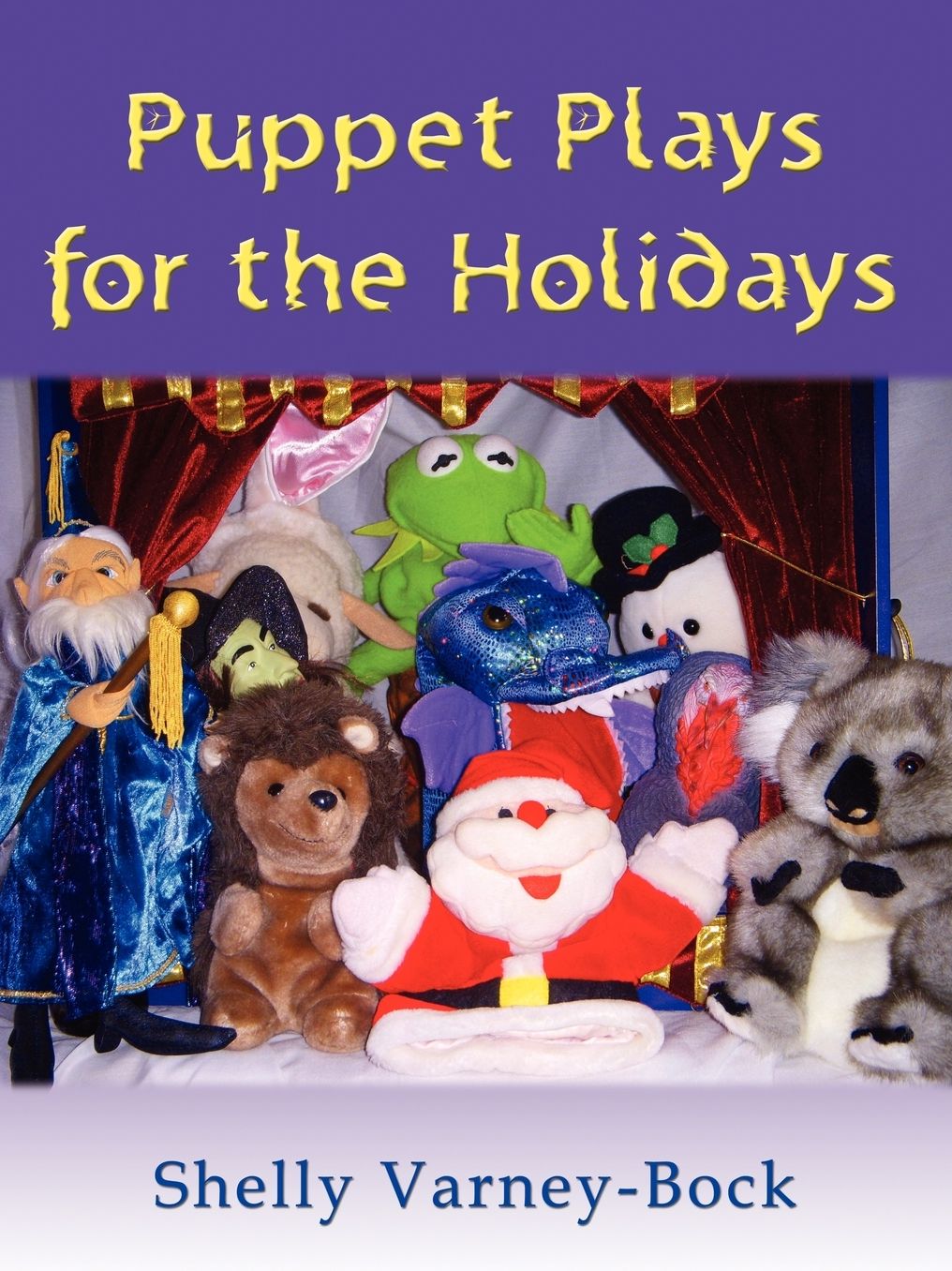 Puppet Plays For The Holidays