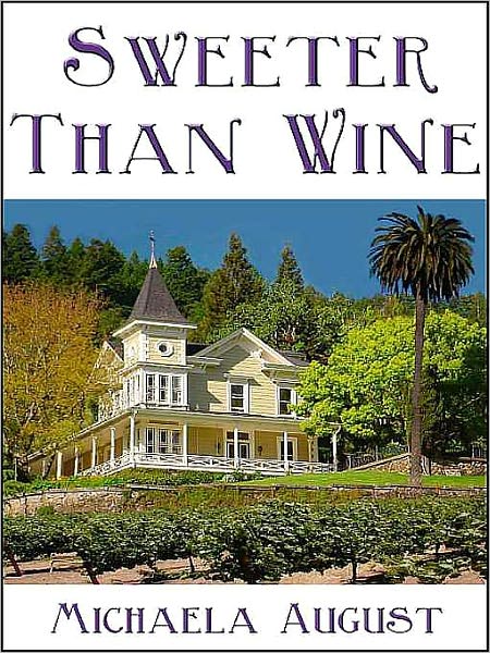 Sweeter Than Wine