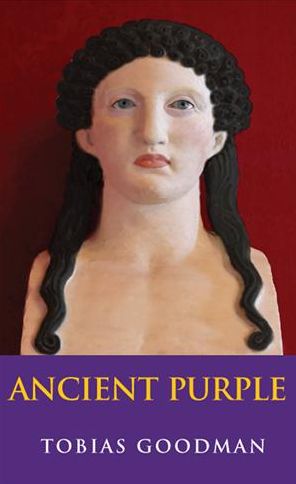 Ancient Purple: Relevant Selections of Latin and Greek Poetry and Prose in New Translation with Commentary