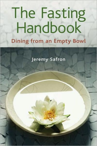 Fasting Handbook: Dining from an Empty Bowl
