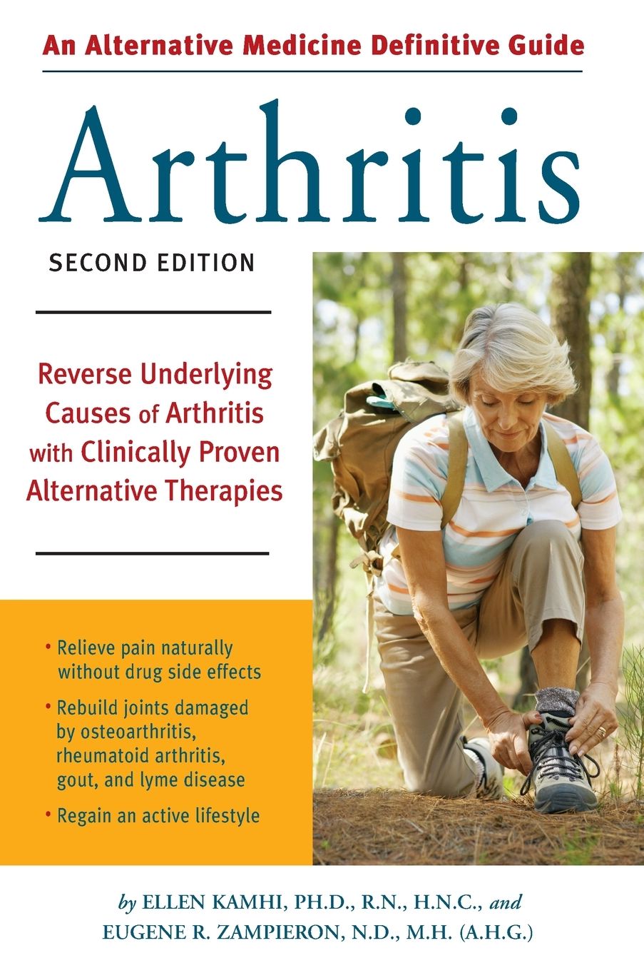 Alternative Medicine Definitive Guide Arthritis: Reverse Underlying Causes of Arthritis With Clinically Proven Alternative Therapies