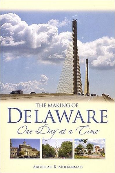 Making of Delaware