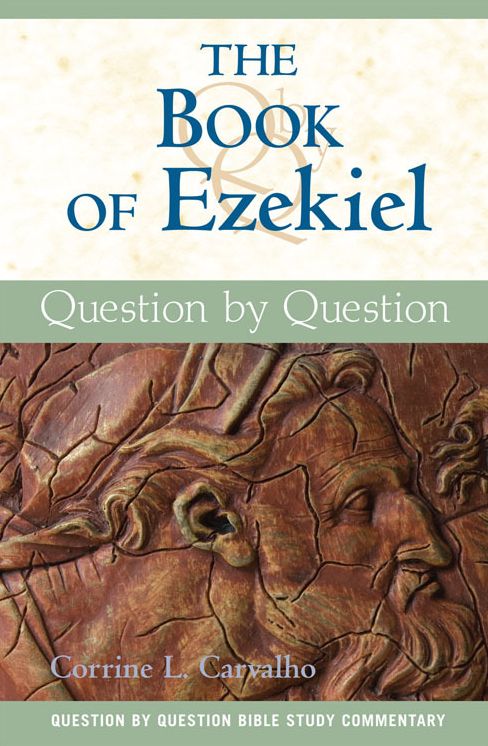 Book of Ezekiel, The: Question by Question