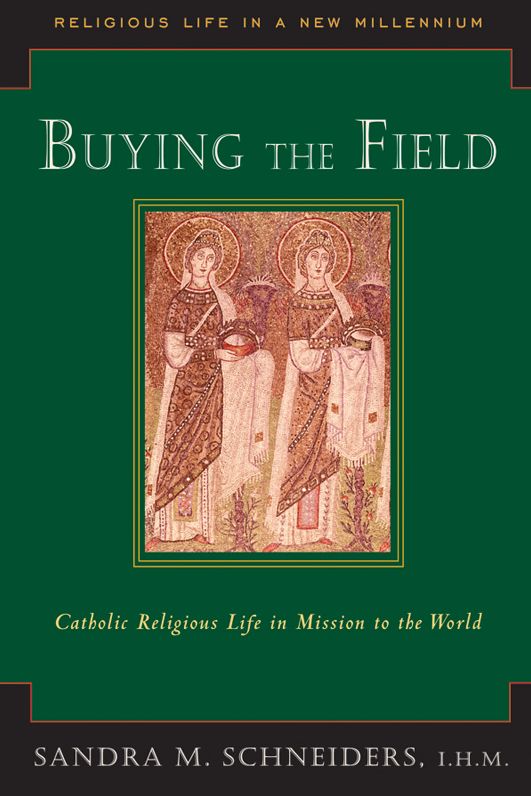 Buying the Field: Catholic Religious Life in Mission to the World