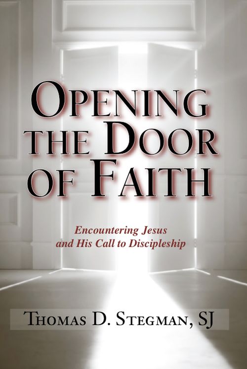 Opening the Door of Faith: Encountering Jesus and His Call to Discipleship