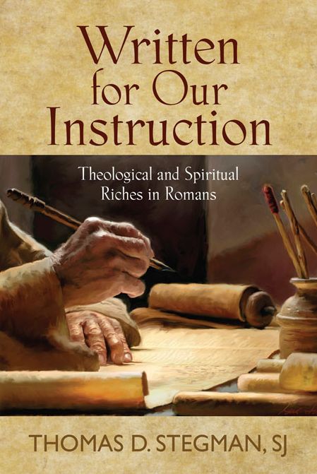 Written for Our Instruction: Theological and Spiritual Riches in Romans