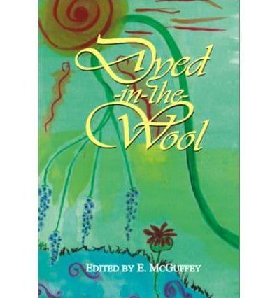 Dyed in the Wool