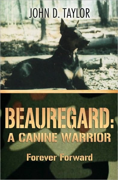 Beauregard: A Canine Warrior