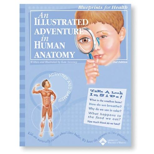 An Illustrated Adventure in Human Anatomy