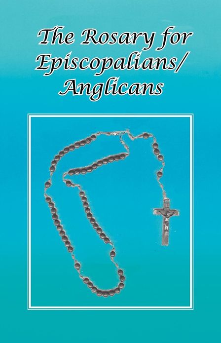 Rosary for Episcopalians/Anglicans