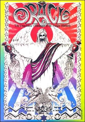 The San Francisco Oracle: The Psychedelic Newspaper of the Haight Ashbury