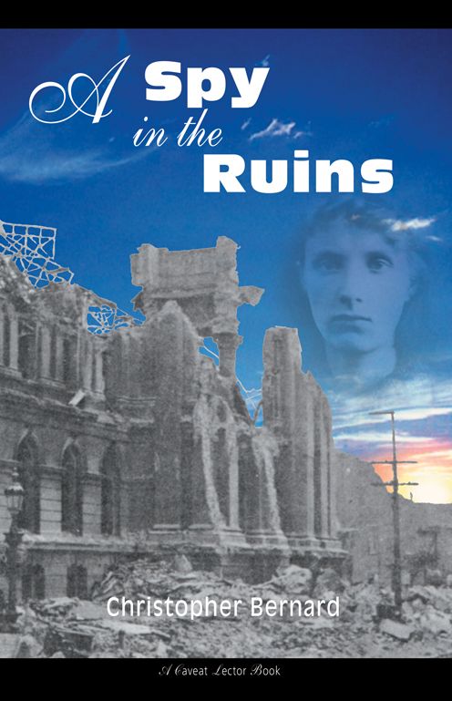 A Spy in the Ruins