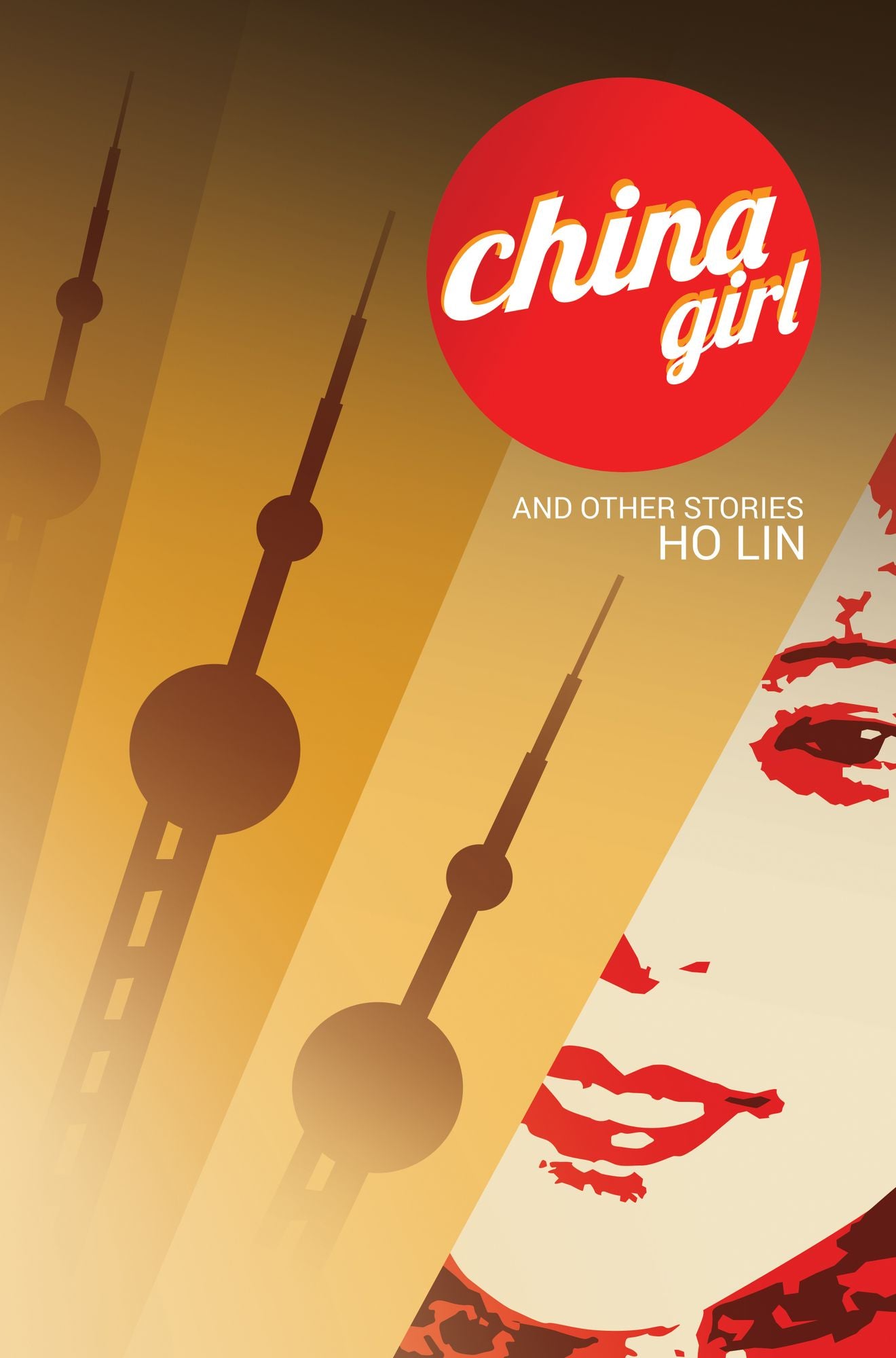 CHINA GIRL: Short Stories