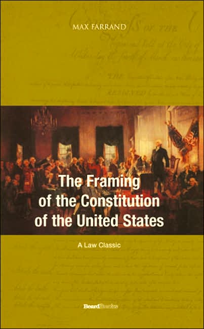 The Framing Of The Constitution Of The United States