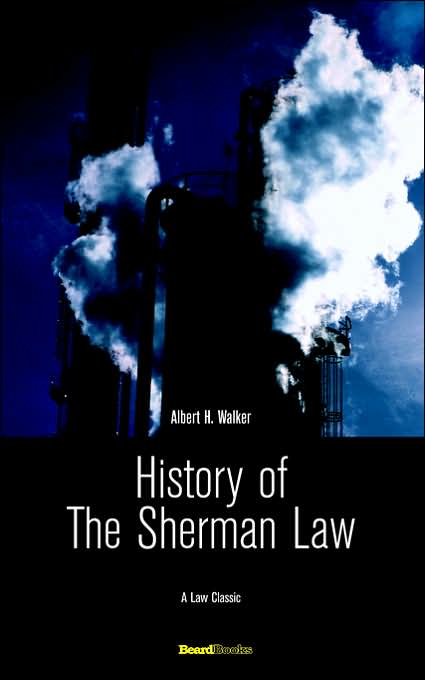 History Of The Sherman Law