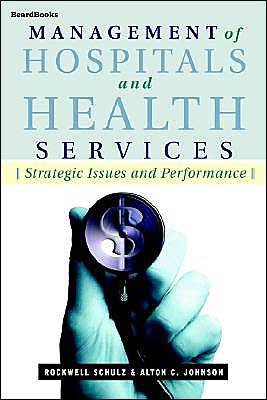 Management of Hospitals and Health Services: Strategic Issues and Performance