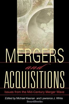 Mergers and Acquisitions to Mergers and Acquisitions: Issues from the Mid-Century Merger Wave
