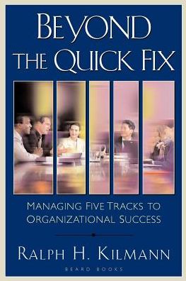 Beyond The Quick Fix
