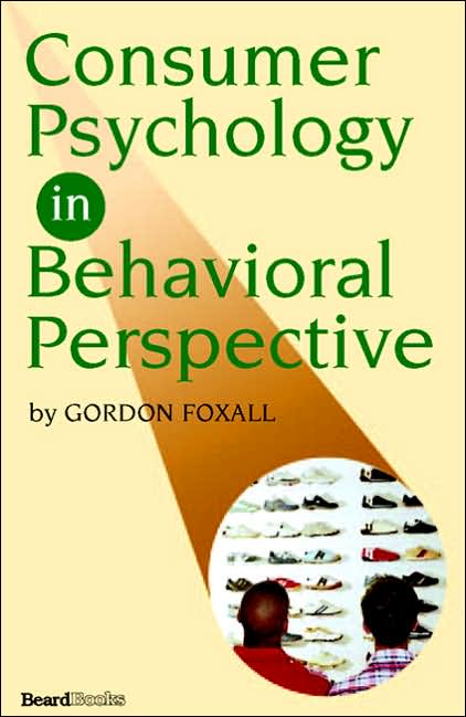 Consumer Psychology In Behavioral Perspective