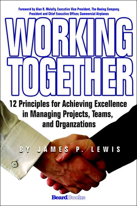 Working Together: 12 Principles for Achi