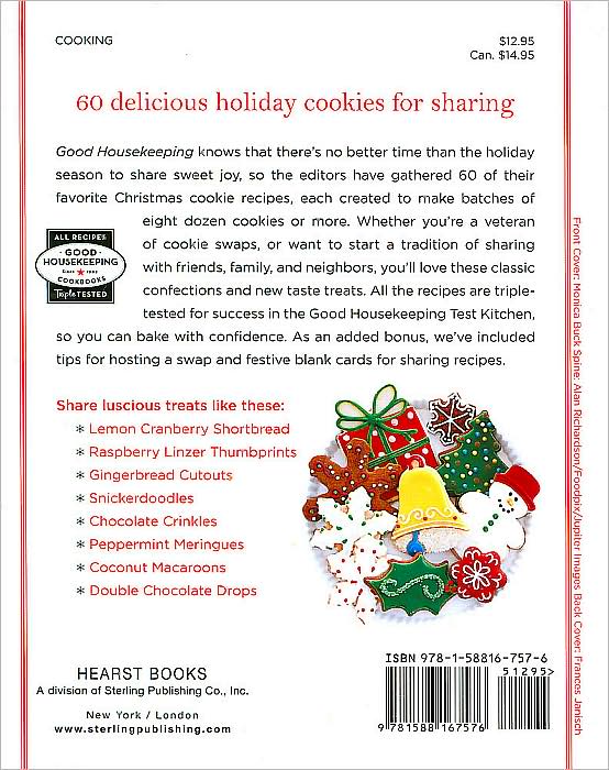 Good Housekeeping The Great Christmas Cookie Swap Cookbook: 60 Large-Batch Recipes to Bake and Share