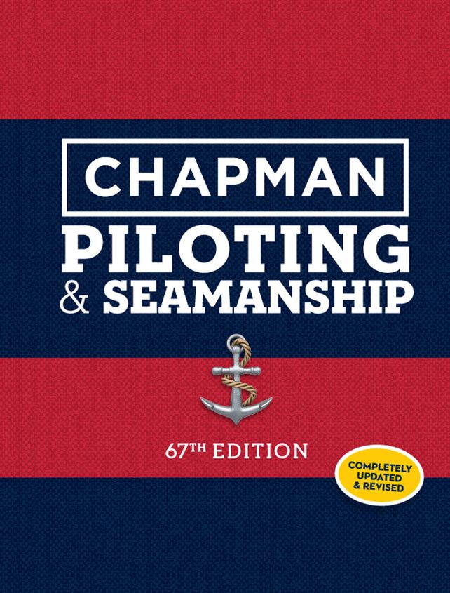 Chapman Piloting & Seamanship 67th Edition