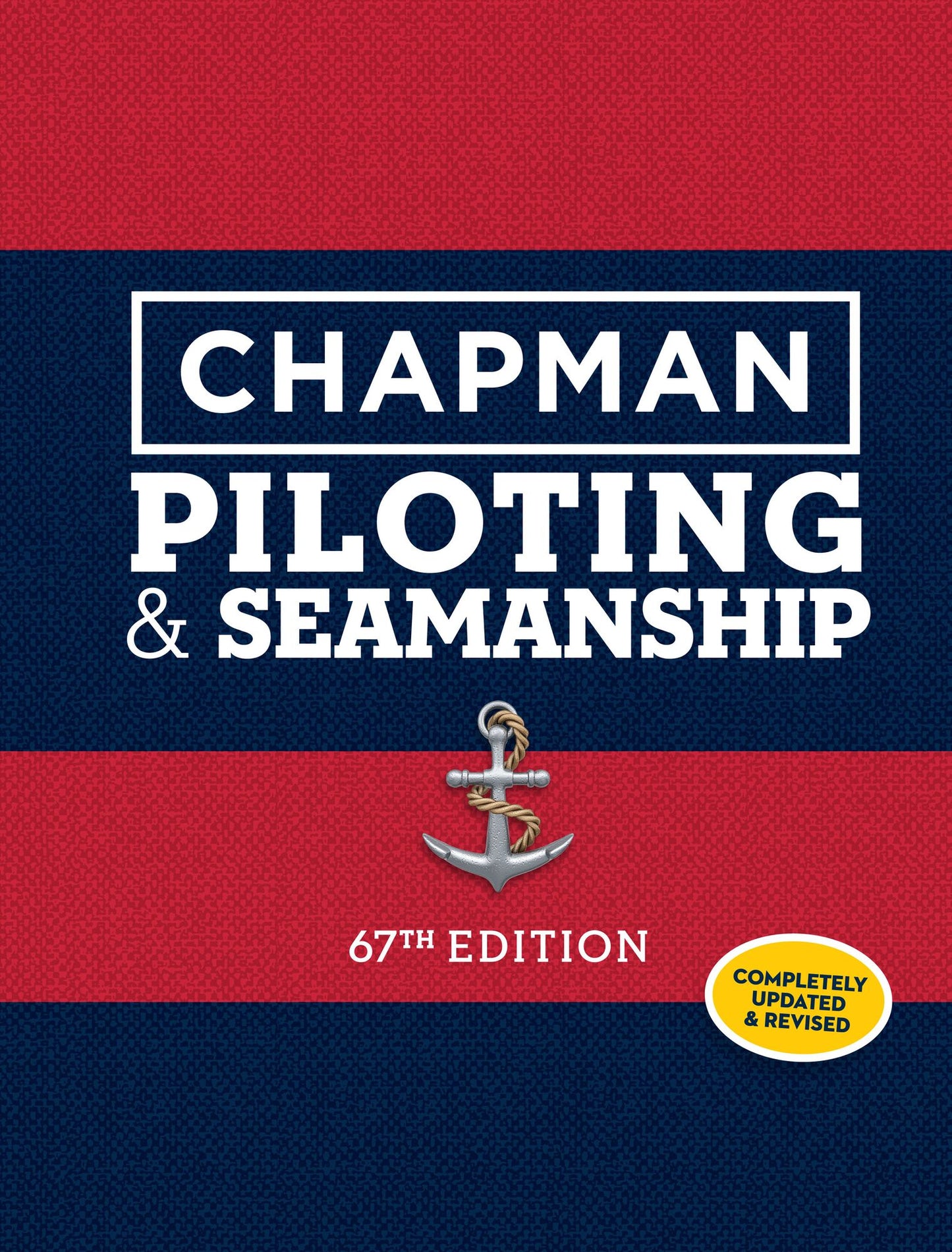 Chapman Piloting & Seamanship 67th Edition
