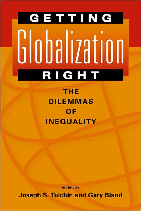 Getting Globalization Right: The Dilemmas of Inequality