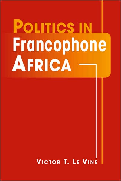 Politics in Francophone Africa