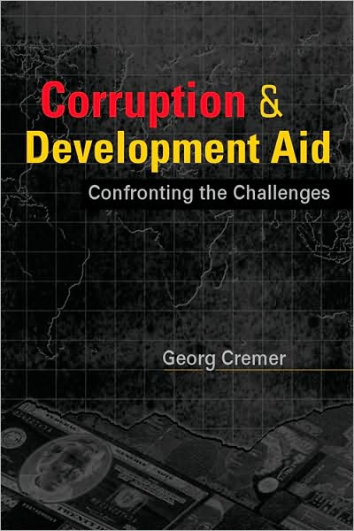 Corruption and Development Aid: Confronting the Challenges