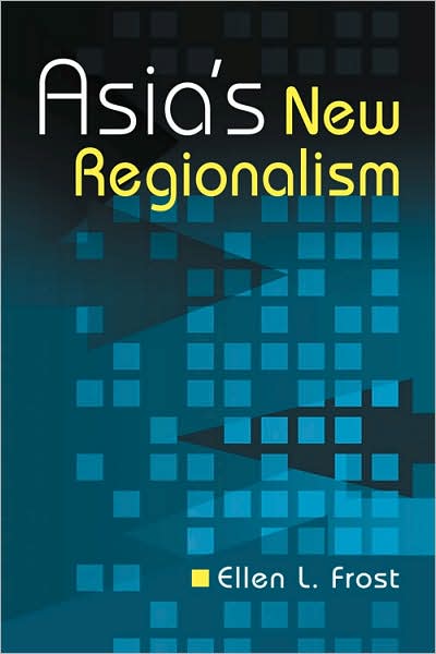 Asia's New Regionalism