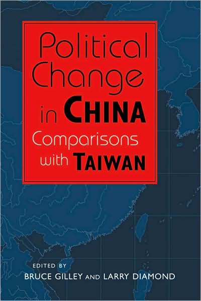 Political Change in China: Comparisons with Taiwan