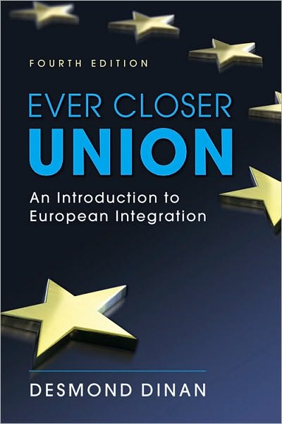 Ever Closer Union: An Introduction to European Integration