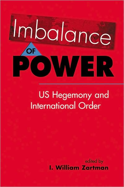 Imbalance of Power: US Hegemony and International Order