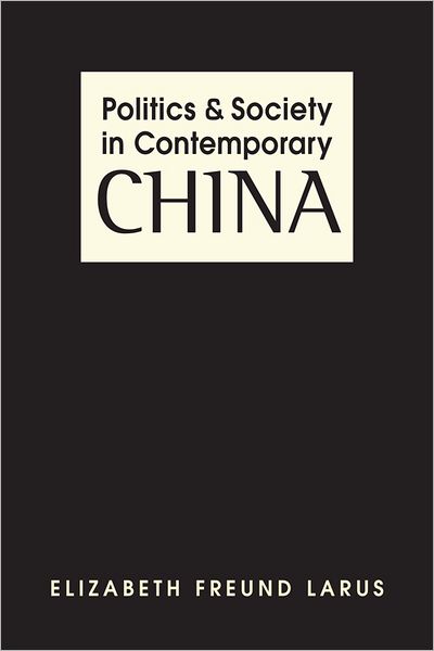Politics and Society in Contemporary China