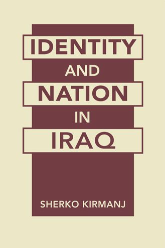 Identity and Nation in Iraq