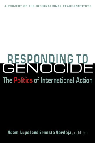 Responding to Genocide: The Politics of International Action