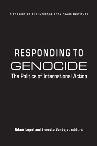 Responding to Genocide: The Politics of International Action