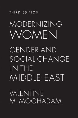 Modernizing Women: Gender and Social Change in the Middle East