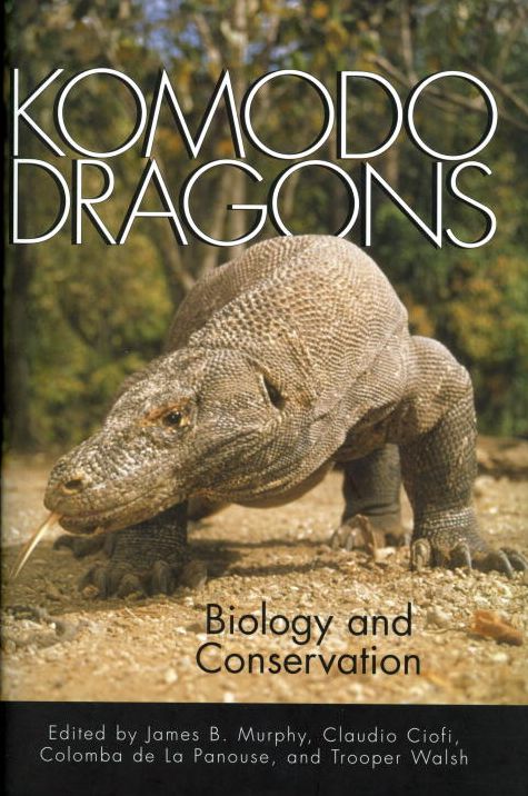 Komodo Dragons: Biology and Conservation