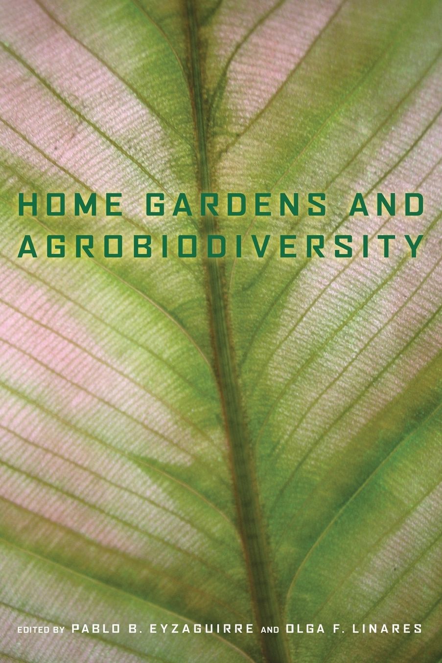 Home Gardens and Agrobiodiversity: Home Gardens and Agrobiodiversity