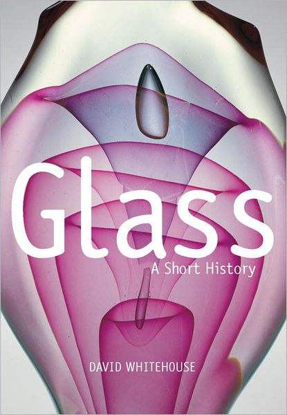 Glass: A Short History