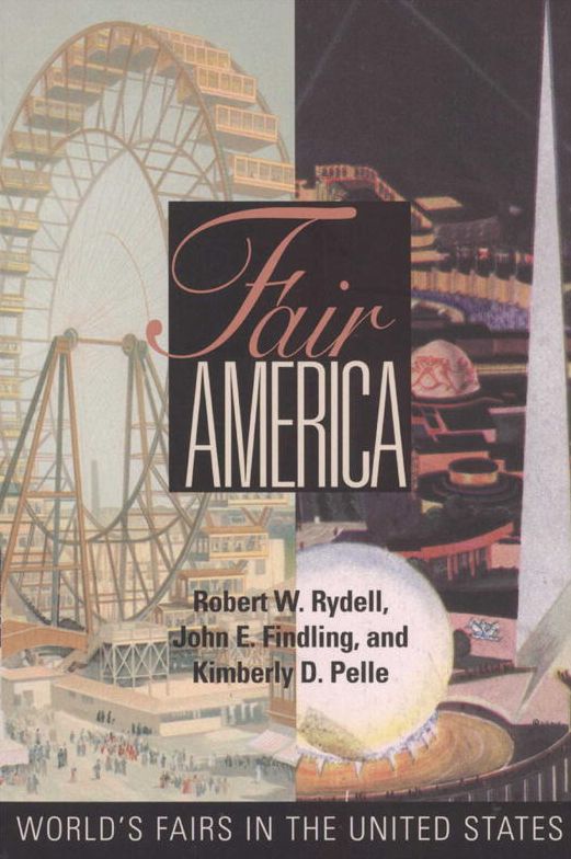Fair America: World's Fairs in the United States