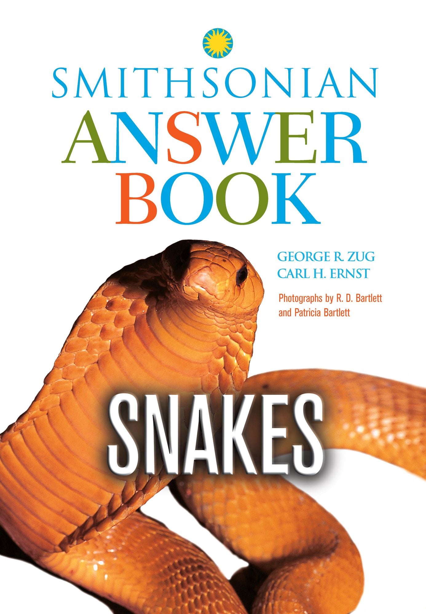 Snakes in Question, Second Edition: The Smithsonian Answer Book