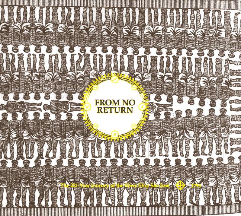 From No Return: The 221-Year Journey of the Slave Ship Sao Jose