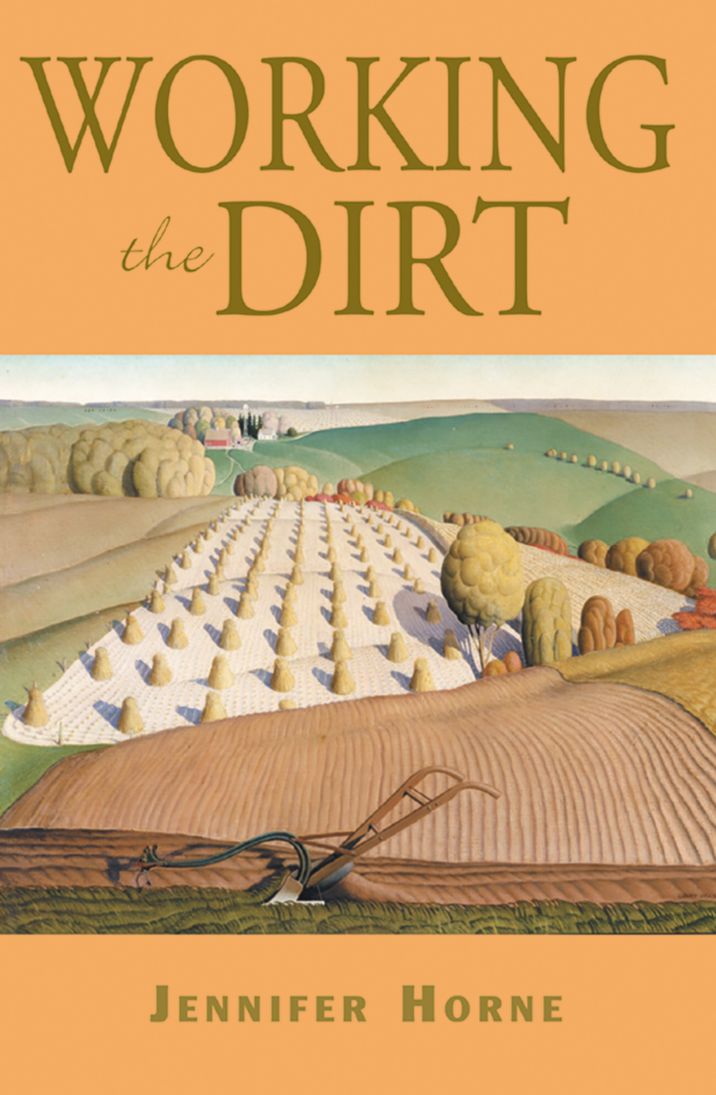 Working the Dirt: An Anthology